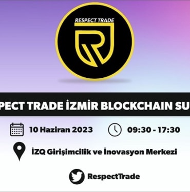 Türkiye'nin Öncü Kripto Varlıkları ve Blockchain Topluluklarından Respect Trade, İzmir'deki Etkinliğine Hazırlanıyor!