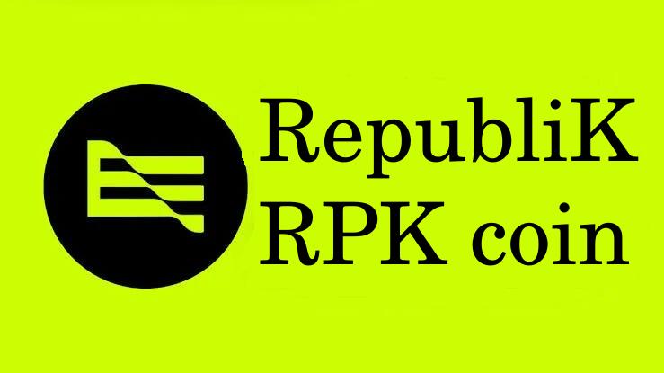 RepubliK RPK coin nedir? RPK/USD yorum, geleceği ve haberler