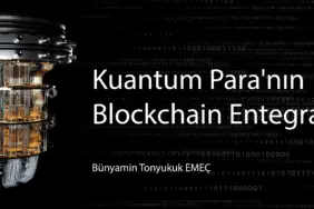 Kuantum Para’nın Blockchain Entegrasyonu