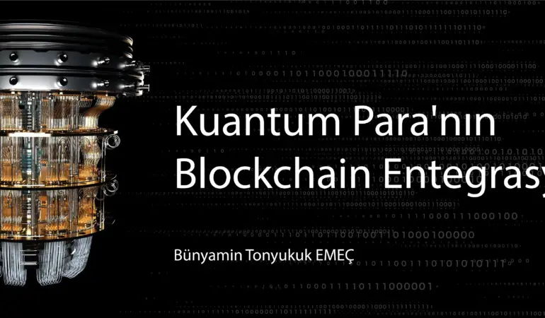 Kuantum Para’nın Blockchain Entegrasyonu